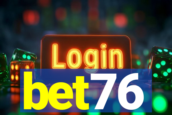 bet76