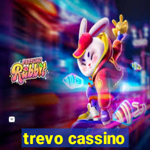 trevo cassino