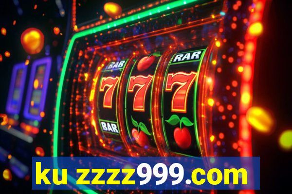 ku zzzz999.com
