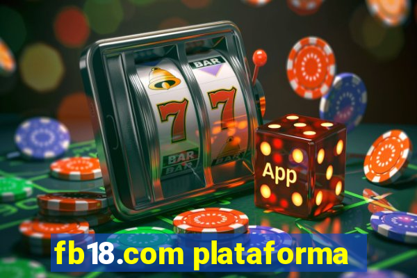 fb18.com plataforma