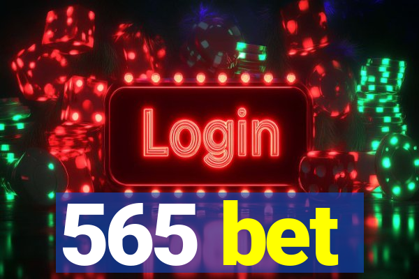 565 bet