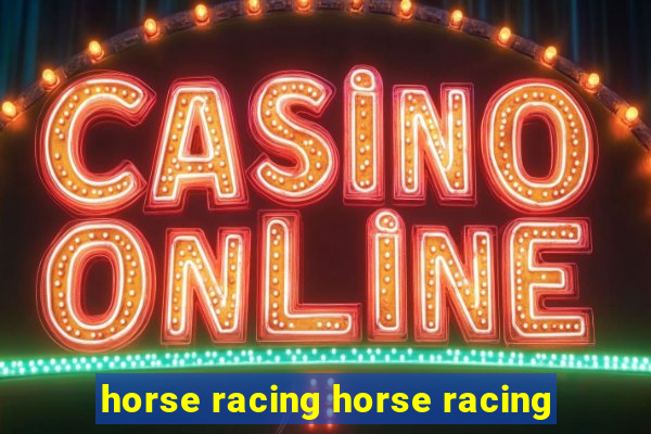 horse racing horse racing