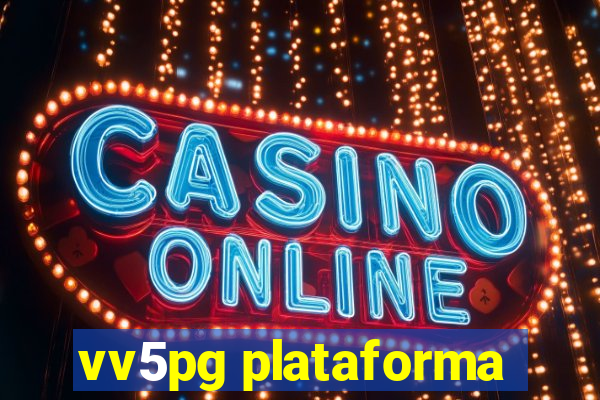 vv5pg plataforma