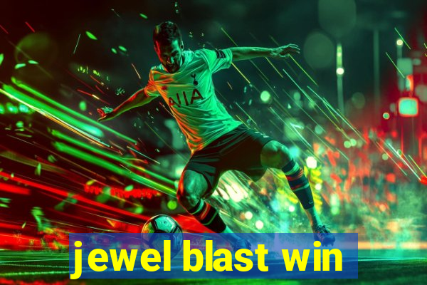 jewel blast win