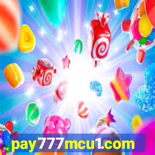 pay777mcu1.com