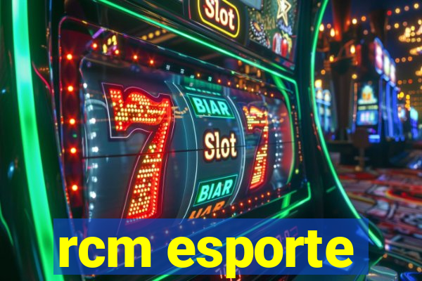 rcm esporte