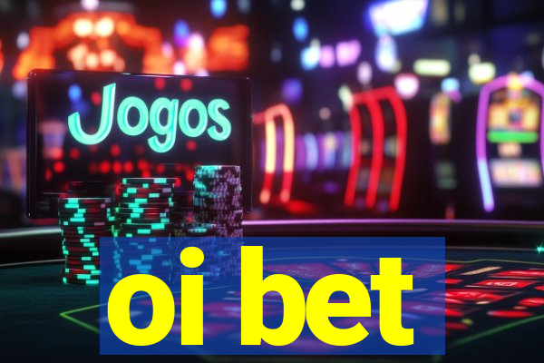 oi bet