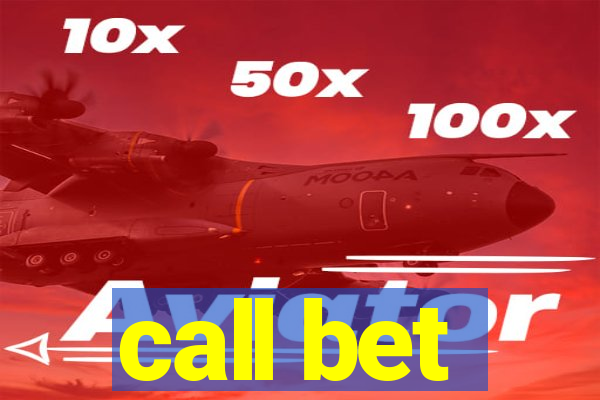 call bet