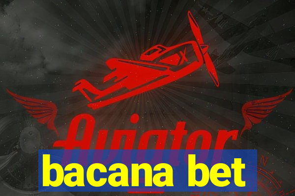 bacana bet