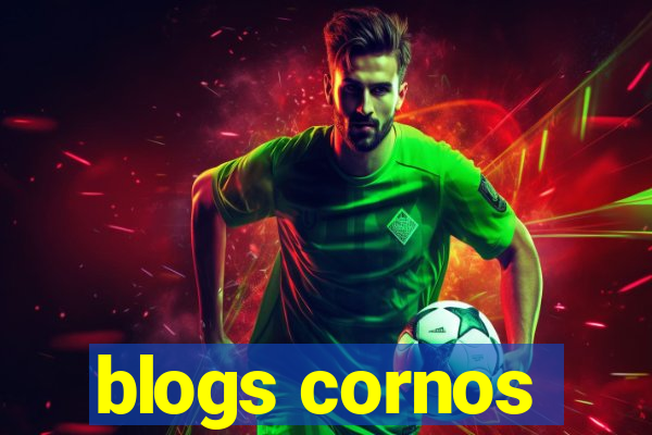blogs cornos