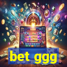 bet ggg