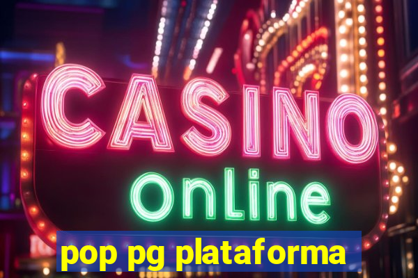 pop pg plataforma