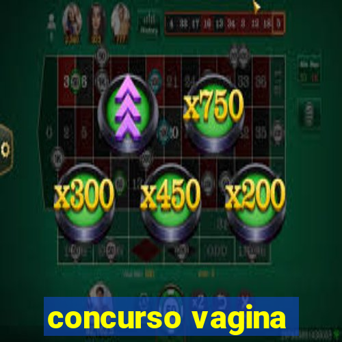 concurso vagina