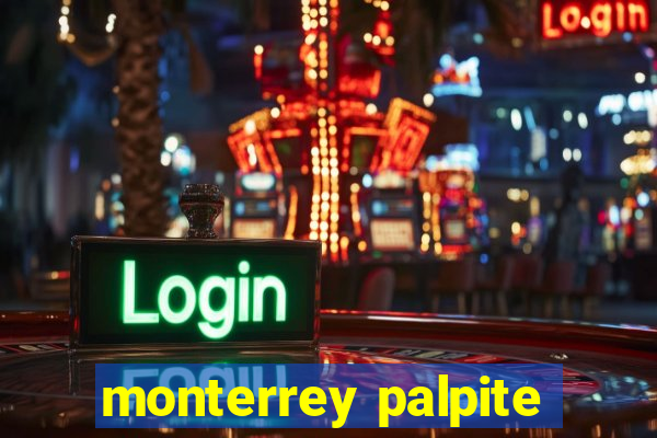 monterrey palpite