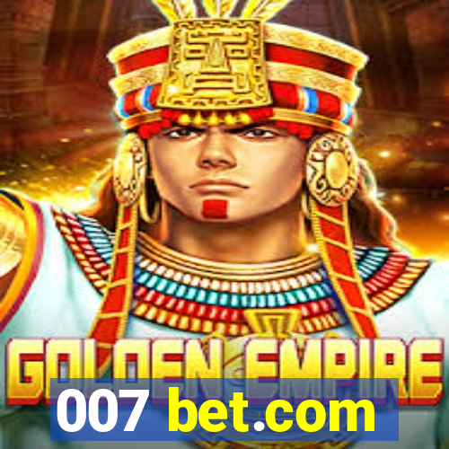007 bet.com