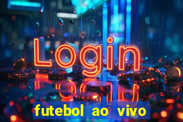 futebol ao vivo futemax app