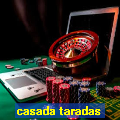 casada taradas