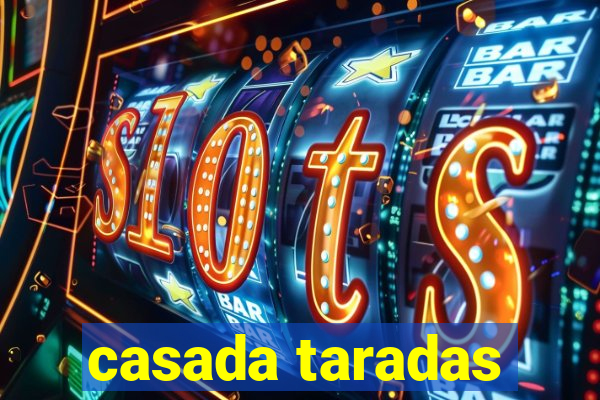 casada taradas