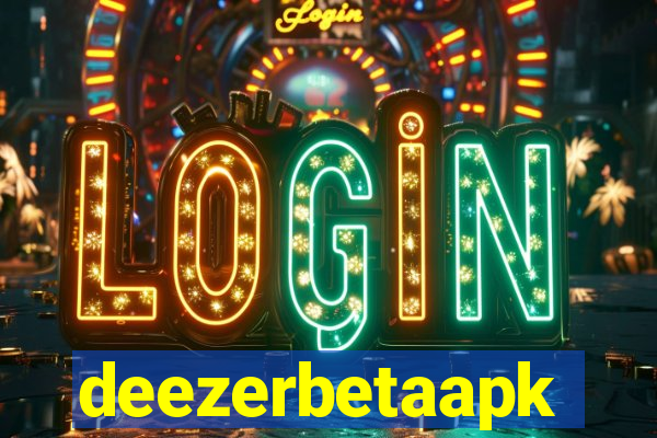 deezerbetaapk