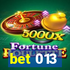 bet 013