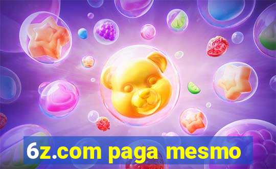 6z.com paga mesmo