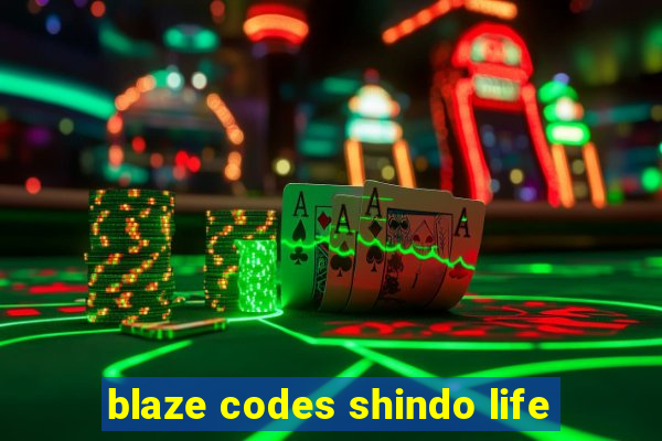blaze codes shindo life