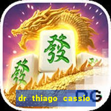 dr thiago cassio santos walmsley de lucena