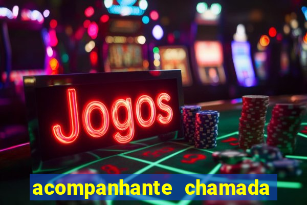 acompanhante chamada de vídeo