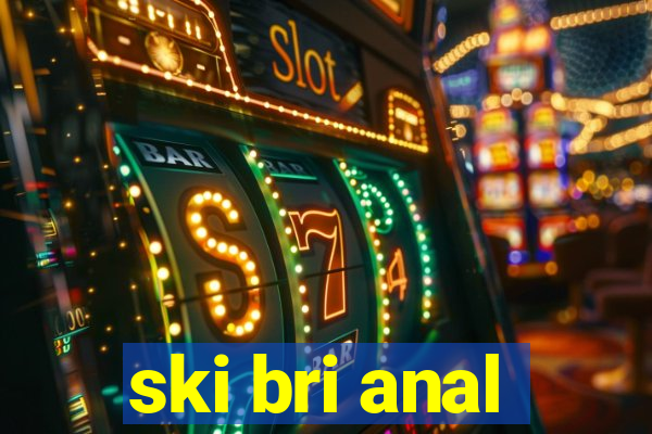 ski bri anal