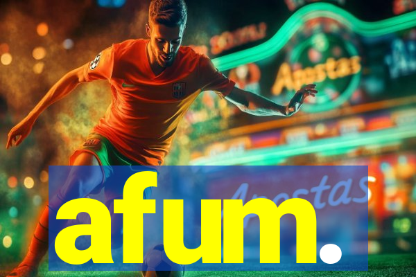 afum.