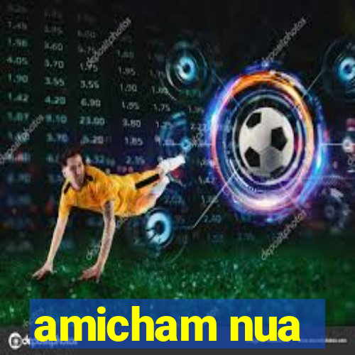 amicham nua
