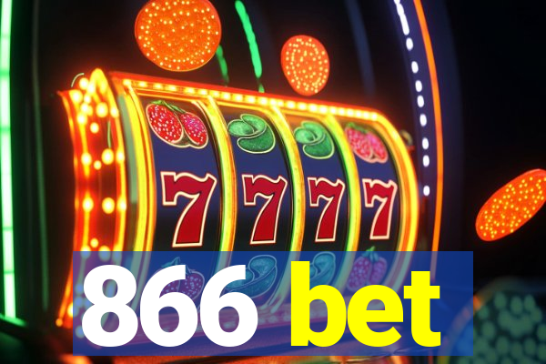 866 bet