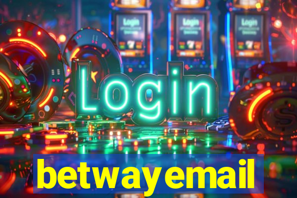 betwayemail