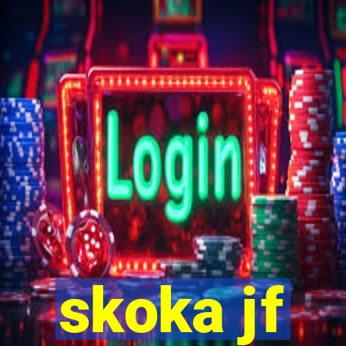 skoka jf