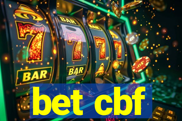 bet cbf