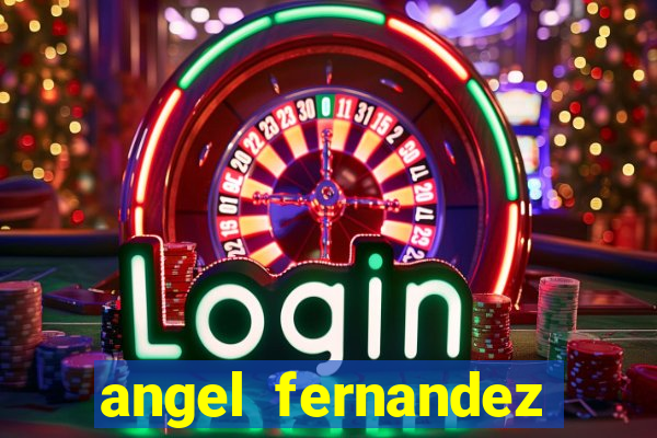 angel fernandez only fans