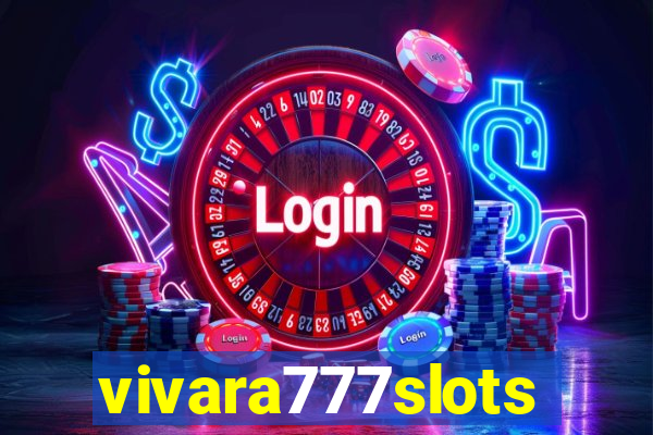 vivara777slots
