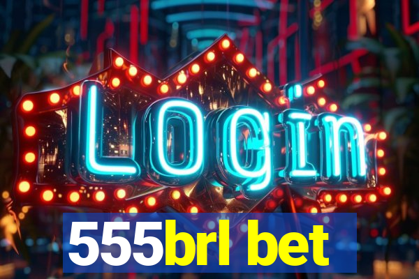 555brl bet