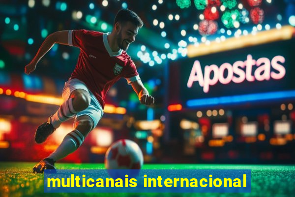 multicanais internacional