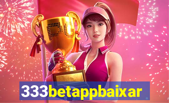 333betappbaixar