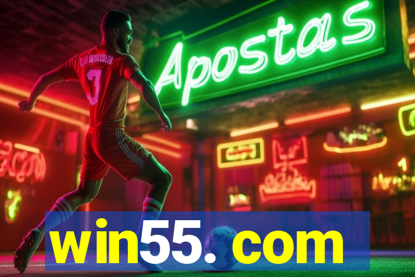 win55. com