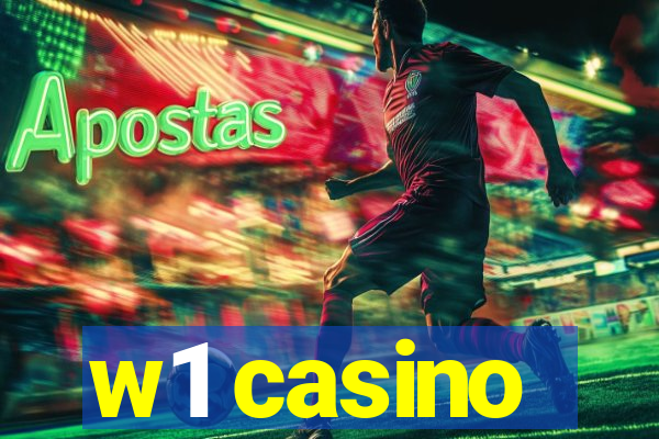 w1 casino