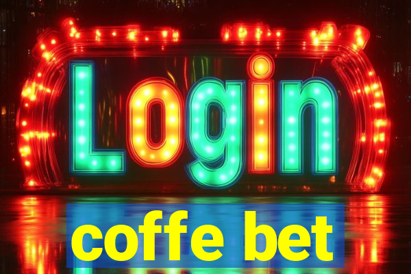 coffe bet