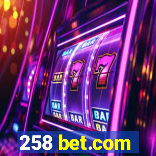 258 bet.com