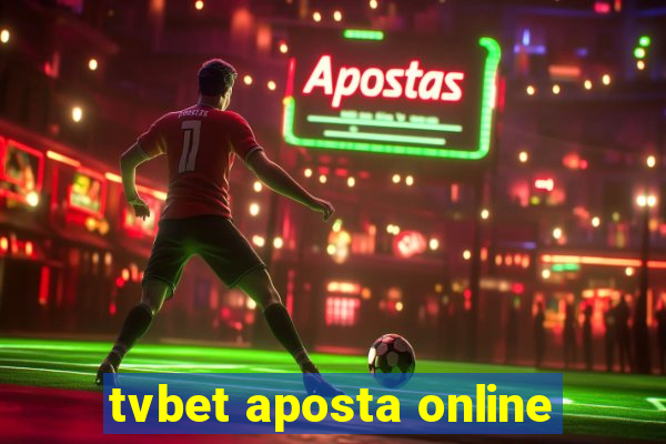 tvbet aposta online