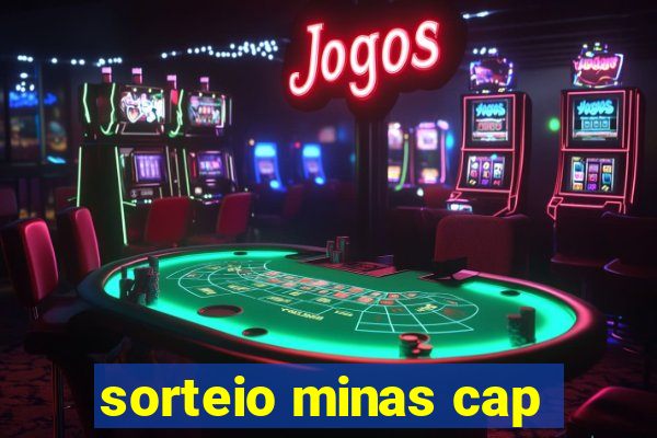 sorteio minas cap