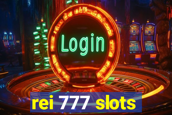 rei 777 slots