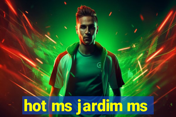 hot ms jardim ms