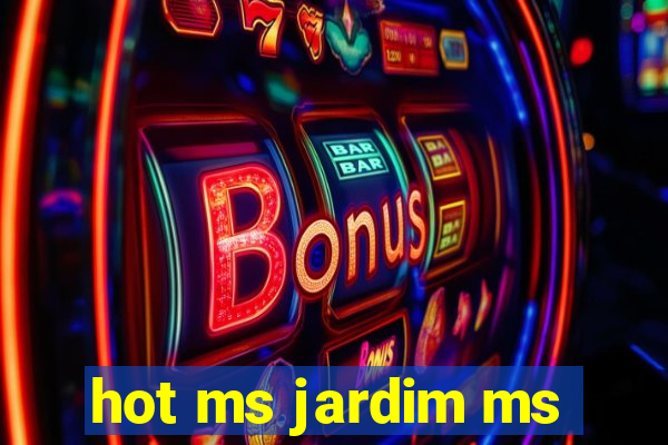 hot ms jardim ms