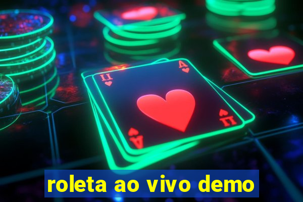 roleta ao vivo demo